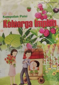 Image of Kumpulan Puisi : Keluarga Impian