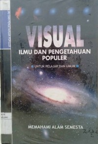 Image of Visual : Ilmu dan Pengetahuan Populer (Memahami Alam Semesta)