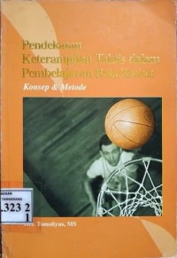 Image of Pendekatan Keterampilan Taktis dalam Pembelajaran Bola Basket