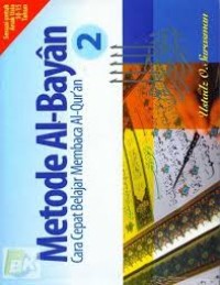 Image of Metode Al-Bayan : Cara Cepat Belajar Membaca Al-Qur'an 2