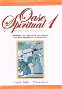 Image of Oase Spiritual 1 : Hikmah dalam Ujaran & Kisah