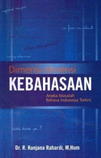 Image of Dimensi - dimensi Kebahasaan : Aneka Masalah Bahasa Indonesia Terkini