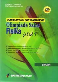 Image of Olimpiade Sains Fisika Jilid 1 : Kumpulan Soal dan Pembahasan