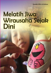 Image of Melatih Jiwa Wirausaha Sejak Dini