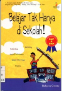 Image of Belajar Tak Hanya Di Sekolah
