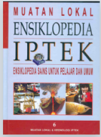 Image of Muatan Lokal : Ensiklopedia IPTEK Jilid 6 Ensiklopedia Sains untuk Pelajar