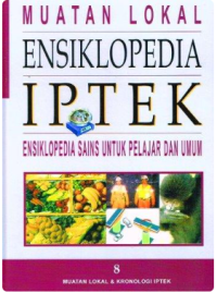 Image of MUATAN LOKAL ENSIKLOPEDIA IPTEK JILID 8:MUATAN LOKAL & KRONOLOGI IPTEK
