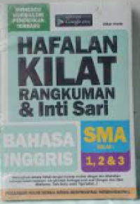 Image of Hafalan Kilat Rangkuman dan Inti Sari Bahasa Inggris : SMA 1,2,&3