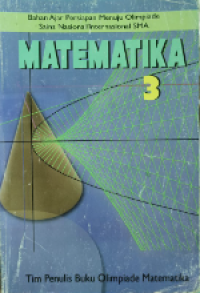 Image of MATEMATIKA 3 : Bahan Ajar Pesiapan Menuju Olimpiade