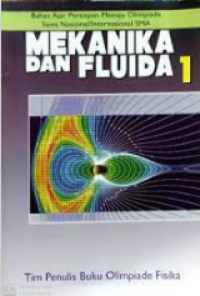 Image of MEKANIKA DAN FLUIDA 1 : Bahan Ajar Persiapan Menuju Olimpiade