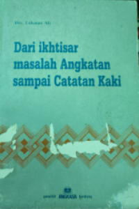 Image of DARI IKHTISAR MASALAH ANGKATAN SAMPAI CATATAN KAKI