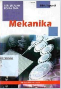 Image of Mekanika : Seri Jelajah Fisika SMA