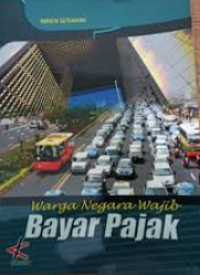 Image of Warga Negara Wajib Membayar Pajak