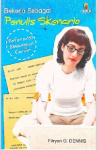 Image of Bekerja Sebagai Penulis Skenario