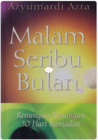Image of Malam Seribu Bulan: Renungan-Renungan 30 Hari Ramadan