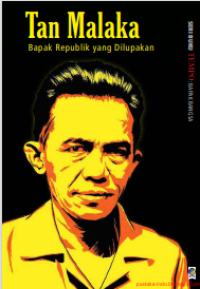 Image of E- TAN MALAKA : Bapak Republik yang Dilupakan