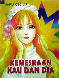 Image of Kemesraan Kau dan Dia
