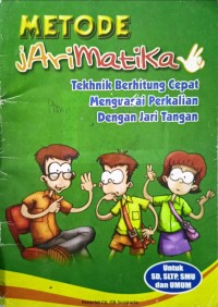Image of Metode Jarimatika : Tekhnik Berhitung Cepat Menguasai Perkalian Dengan Jari Tangan