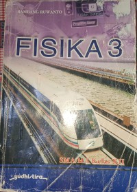 Image of Fisika 3 : SMA/MA Kelas XII