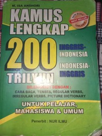 Image of Kamus Lengkap 200 Trilyun :  Inggris-Indonesia, Indonesia-Inggris