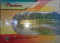 Image of Panduan Pengolahan Limbah Bagi Industri Kecil dan Menengah (IKM)