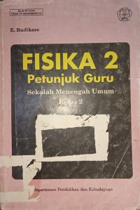 Image of Fisika 2 Petunjuk Guru : Sekolah Menengah Umum (SMU) Kelas 2