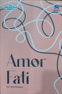 Image of Amor Fati : Seri Pemberantasan Korupsi