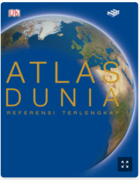 Image of Atlas Dunia : Referensi Terlengkap