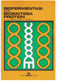 Image of Biofermentasi dan Biosintesa Protein