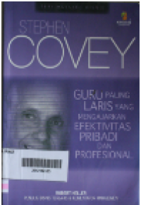 Image of Stephen Covey : Guru paling laris yang mengajarkan efektivitas pribadi dan profesional