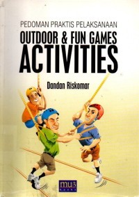 Image of Pedoman Praktis Pelaksanaan Outdoor & Fun Games Activities