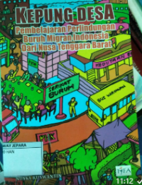 Image of KEPUNG DESA : Pembelajaran Perlindungan Buruh Migran Indonesia dari Nusa Tenggara Barat