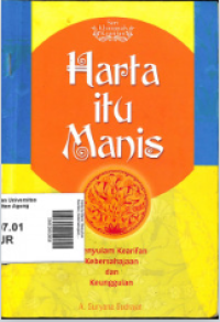 Image of Harta itu Manis: Menyulam Kearifan, Kebersahajaan, dan Keunggulan
