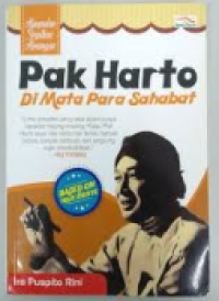 Image of Pak Harto Di Mata Para Sahabatnya