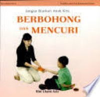 Image of Jangan Biarkan Anak Kita : Berbohong Dan Mencuri