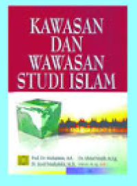 Image of Kawasan dan Wawasan Studi Islam