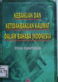 Image of Kebakuan Dan Ketidakbakuan Kalimat Dalam Bahasa Indonesia