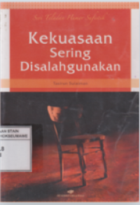 Image of kekuasaan Sering Disalahgunakan