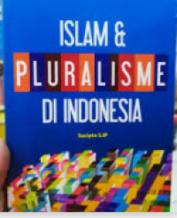Image of ISLAM & PLURALISME DI INDONESIA