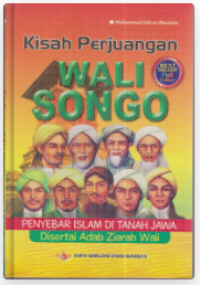 Image of Kisah Perjuangan Wali Songo ; Penyebar Islam di Tanah Jawa