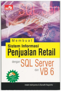 Image of Membuat sistem informasi penjualan retail dengan sql server dan vb 6