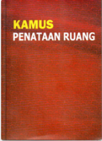 Image of Kamus Penataan Ruang : Edisi 3