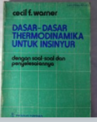 Image of Dasar-Dasar Thermodinamika Untuk Insinyur dengan Soal-Soal dan Penyelesaiannya