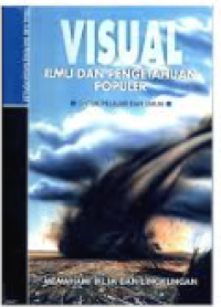 Image of Visual ilmu dan pengetahuan populer untuk pelajar dan umum : memahami iklim dan lingkungan